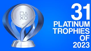 Every Platinum Trophy I Earned In 2023!