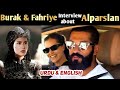 Burak and Fahriye interview about Büyük selçuklu Alparslan in Urdu and English