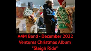 A4M Band - Sleigh Ride - Ventures Christmas Album