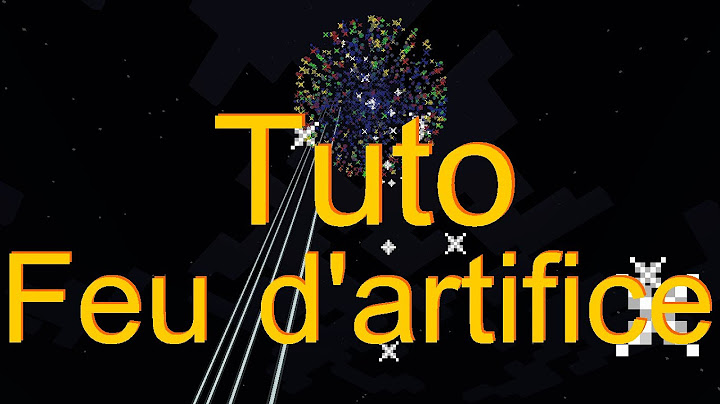 Tutoriel sur les feux d'artifice dans Minecraft