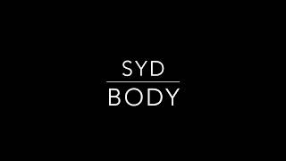 Syd - Body (OFFICIAL LYRIC VIDEO)