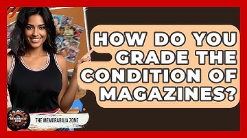 How Do You Grade The Condition Of Magazines? - The Memorabilia Zone