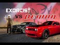 Demon vs Exorcist , who would win?