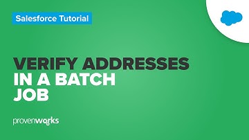 Verify addresses in a batch job | Salesforce CRM