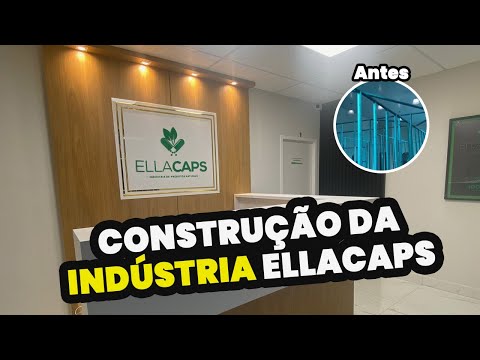 [2021] Construção da Indústria de Produtos Naturais Ellacaps