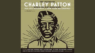 Miniatura de vídeo de "Charley Patton - Shake It & Break It"