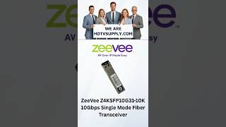ZeeVee Z4KSFP10G31-10K 10Gbps Single Mode Fiber Transceiver