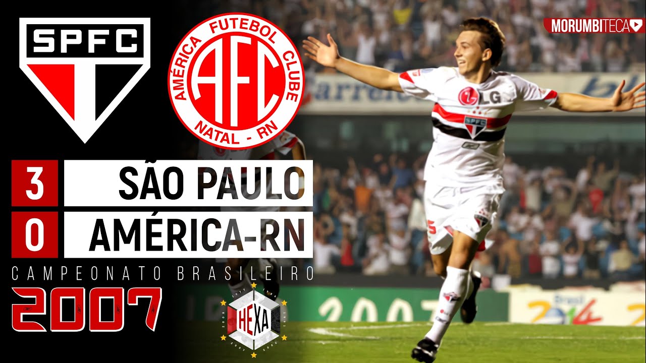 São Paulo 3x0 América-RN - 2007 - O PENTA BRASILEIRO COROANDO UMA CAMPANHA QUASE PERFEITA!!