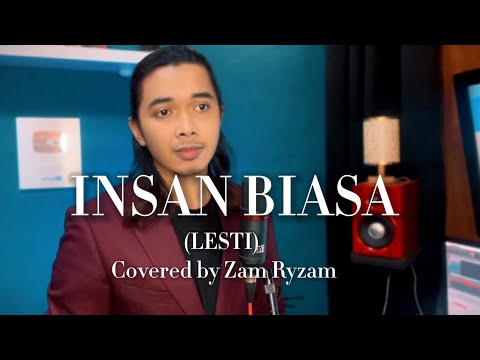 INSAN BIASA (LESTI) - COVERED BY ZAM RYZAM #insanbiasa