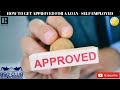 How To Get Approved For A Loan If You Are An Entrepreneur/Self Employed