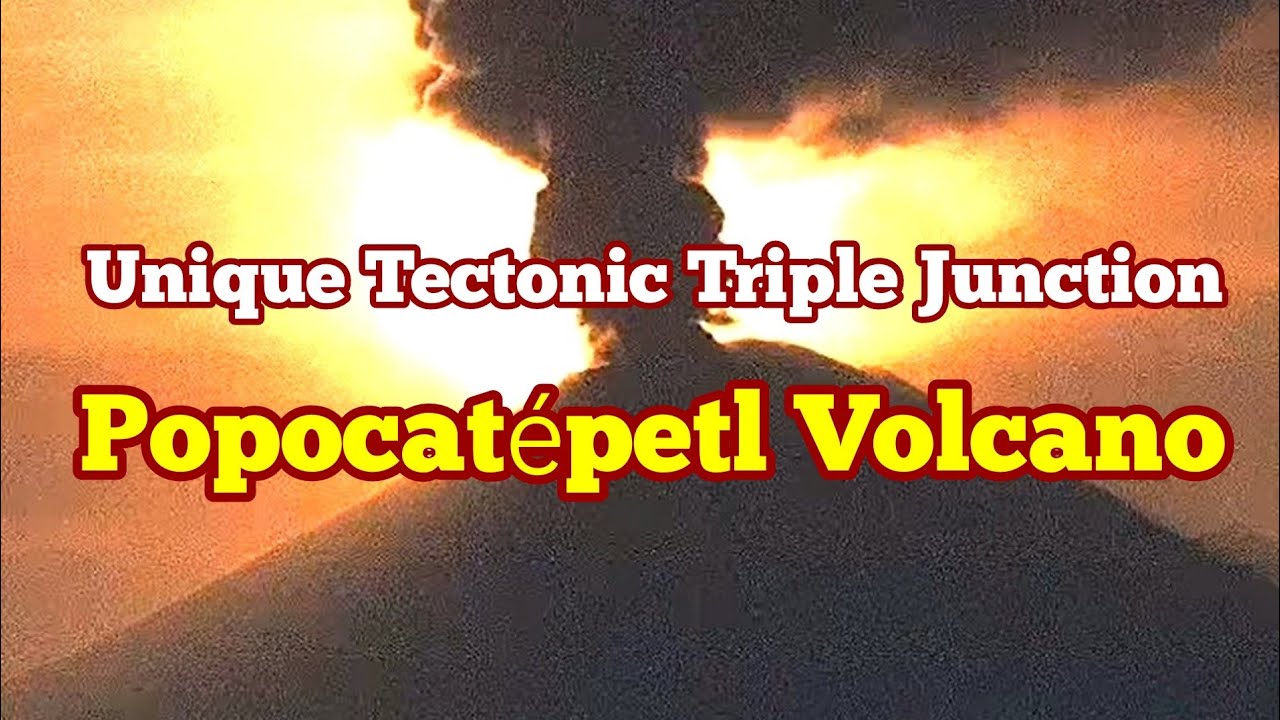 Popocatépetl: Unique Volcanic Zone Of Mexico, Mexican Volcanic Belt, Indo-Pacific Ring Of Fire