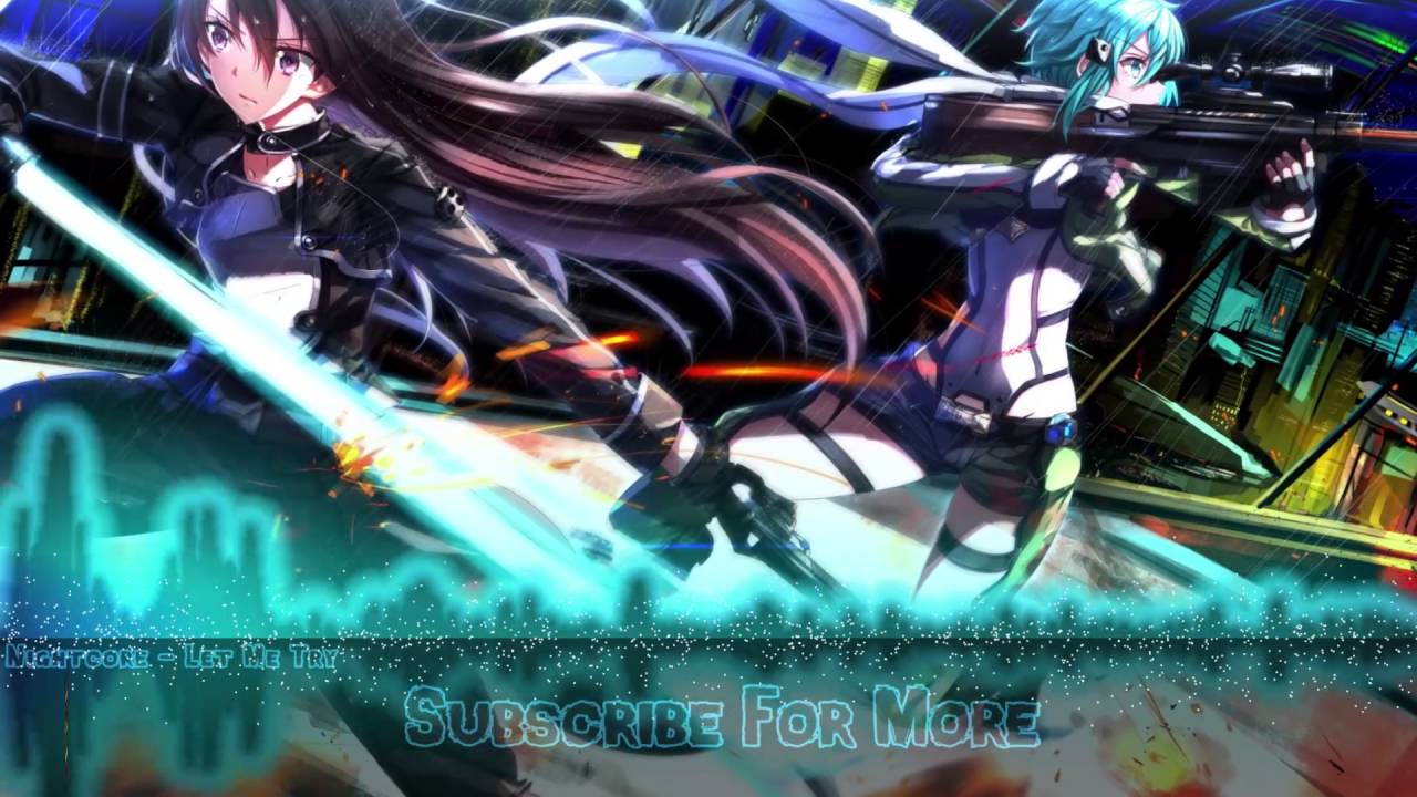 Nightcore - Let Me Try - YouTube