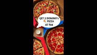 Get 2 Domino's Pizza 🍕 at just ₹88