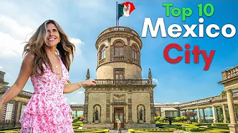 Mexico City Travel Guide - 10 Experiences YOU MUST DO