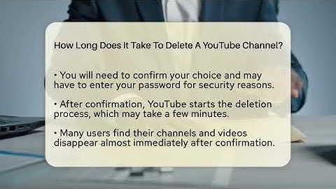 How Long Does It Take To Delete A YouTube Channel? - Everyday-Networking