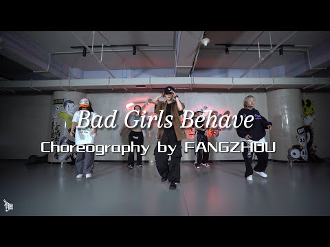 Bad Girls Behave Karencici Choreo By FangZhou