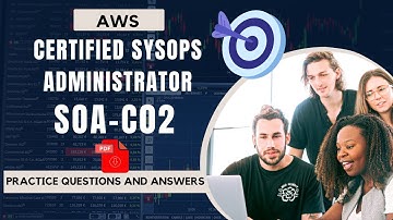 Part#10 | AWS Certified SysOps Administrator (SOA-C02) | Practice Questions and Answers