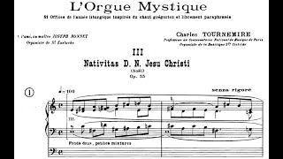 CHARLES TOURNEMIRE - LOrgue Mystique - Part 3 (Score Video)
00:00 Prélude à lIntroït
01:03 Offertoire
07:16 Élévation
08:30 Communion
12:52 Paraphrase
Georges Delvallée, organ
This is the third part of Charles Tournemires liturgical organ cycle Lorgue Mystique . CHARLES TOURNEMIRE - LOrgue Mystique - Part 3 (Score Video)