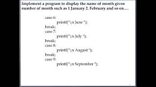 Switch case statement in C Language Accept the number of the month and display the name of month