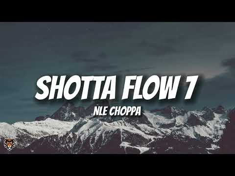 NLE Choppa - Shotta Flow 7 (Lyrics)