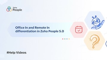 Office In and Remote In differentiation in Zoho People 5.0 | Help Videos | Zoho People