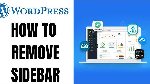 How to remove sidebar on wordpress ll Delete wordpress sidebar
