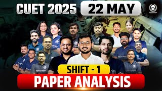 CUET 2025 Paper Analysis | 22 May Shift 1 CUET Exam Answer Key , difficulty level | Malviya Academy