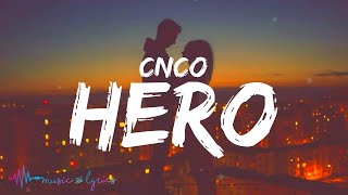 CNCO - Hero (Lyrics)