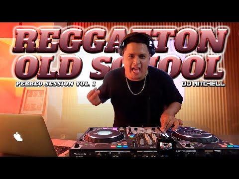 REGGAETON OLD SCHOOL | PERREO SESSIONS - Vol. 1 | Tego, Daddy, Yaga & Mackie, Don Omar, Ivy Queen