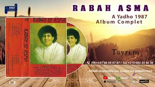 Rabah AsmaAyado 1987 Album complet
