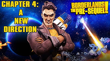 Borderlands: The Pre-Sequel - Chapter 4: A New Direction