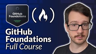 GitHub Foundations Certification Course – Pass the exam in 10 hours!