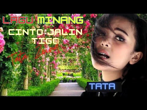 Lagu Minang Tata Zein Cinto Jalin Tigo Karya Trizz Produksi Buana Music.