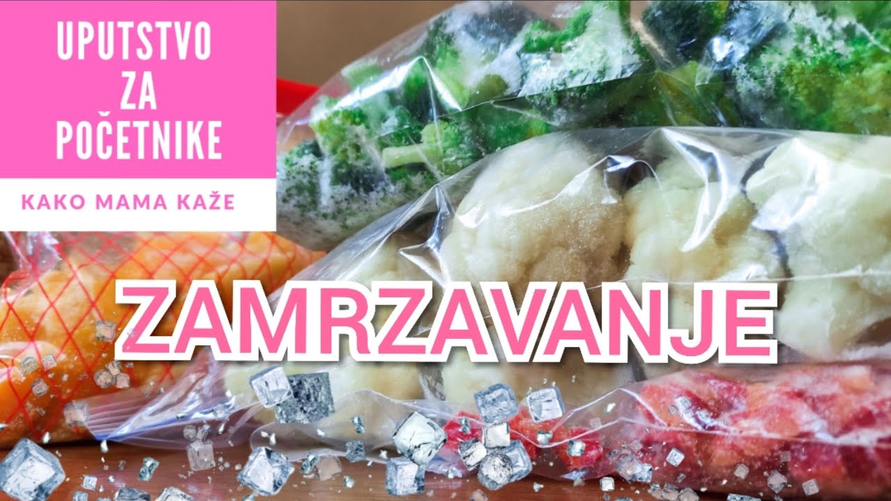 KAKO SE ZAMRZAVA HRANA I GOTOVA JELA | Uputstvo za početnike | SVE O ZAMRZAVANJU