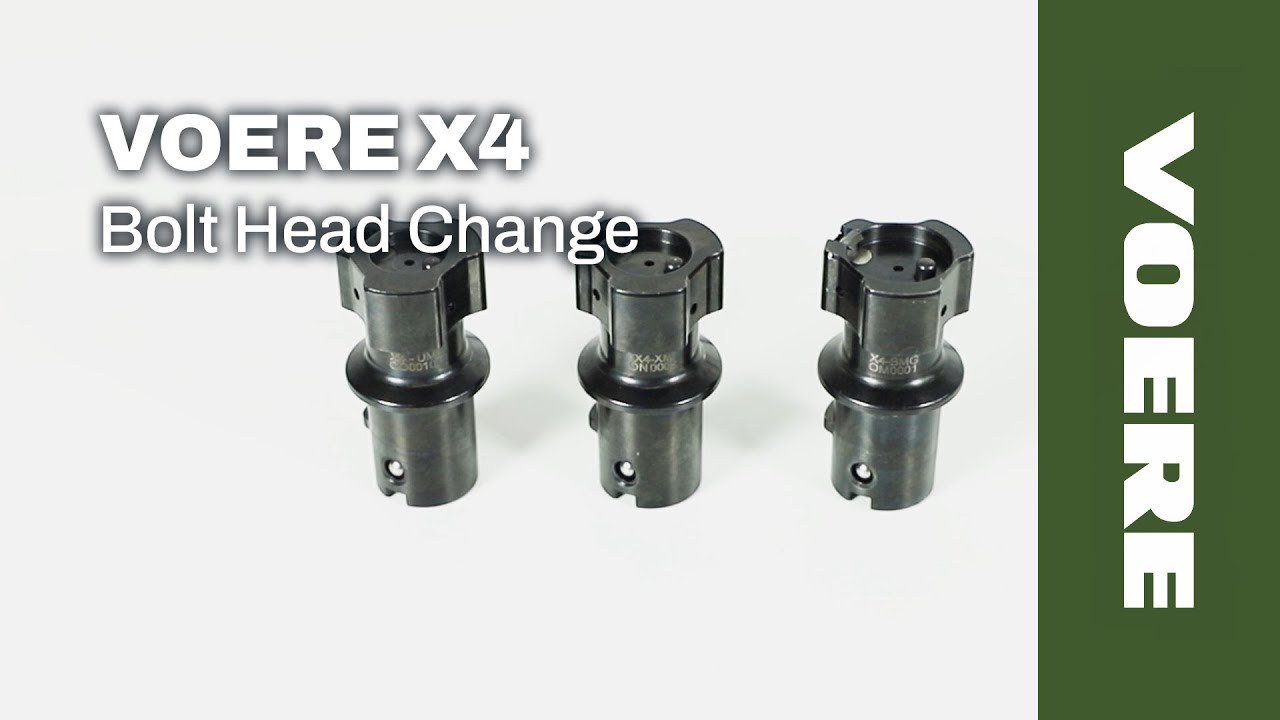 VOERE X4 - Bolt Head Change