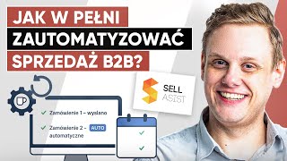 Sellasist Robi To Za Ciebie Automatyzacja Zamówień Cyklicznych