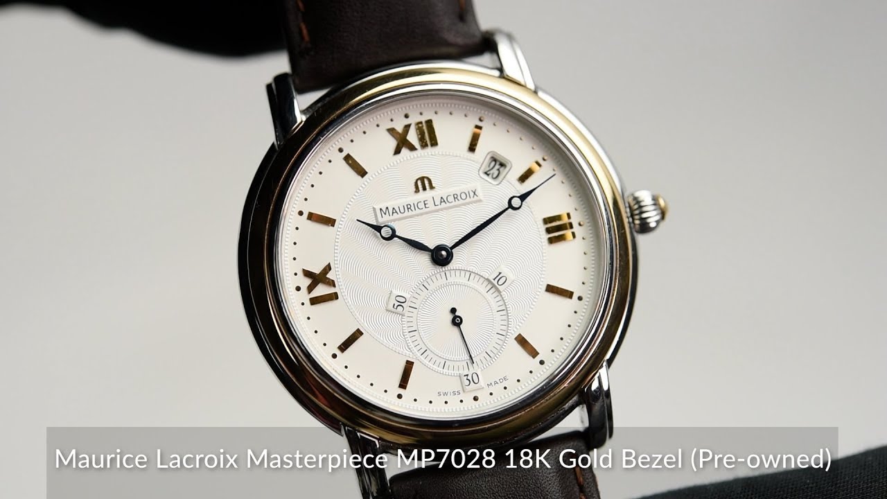 Maurice Lacroix Masterpiece MP7028 18K Gold Bezel Pre owned - YouTube