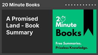 A Promised Land - Book Summary