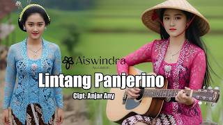 Aiswindara Ayu Lestari - Lintang Panjerino