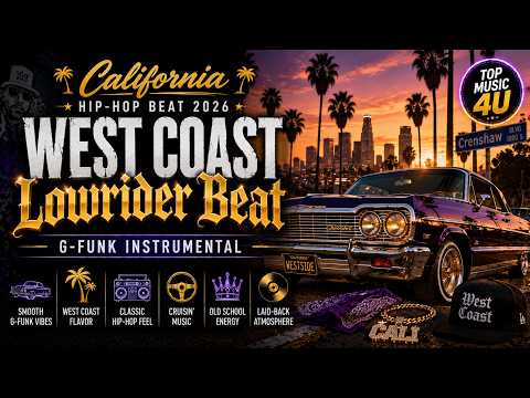 California Hip-Hop Beat 2026 | West Coast Lowrider Beat | G-Funk