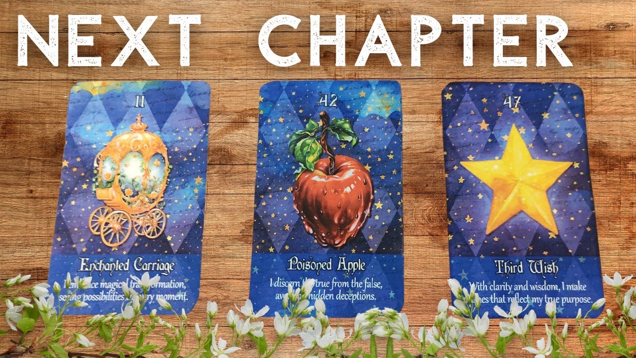 🍎 The Next Chapter of Your Life 🌟 What It Brings You? 💙 Pick A Card ...