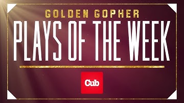 Golden Gopher Plays of the Week: Presented by Cub (Nov 25-30th)