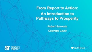 From Report to Action: Introduction to Pathways to Prosperity