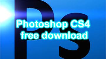 PHOTOSHOP CS4 FREE DOWNLOAD