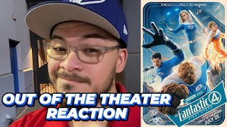 THE FANTASTIC FOUR: FIRST STEPS Out of the Theater Reaction