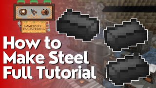 How to make Steel in Immersive Engineering