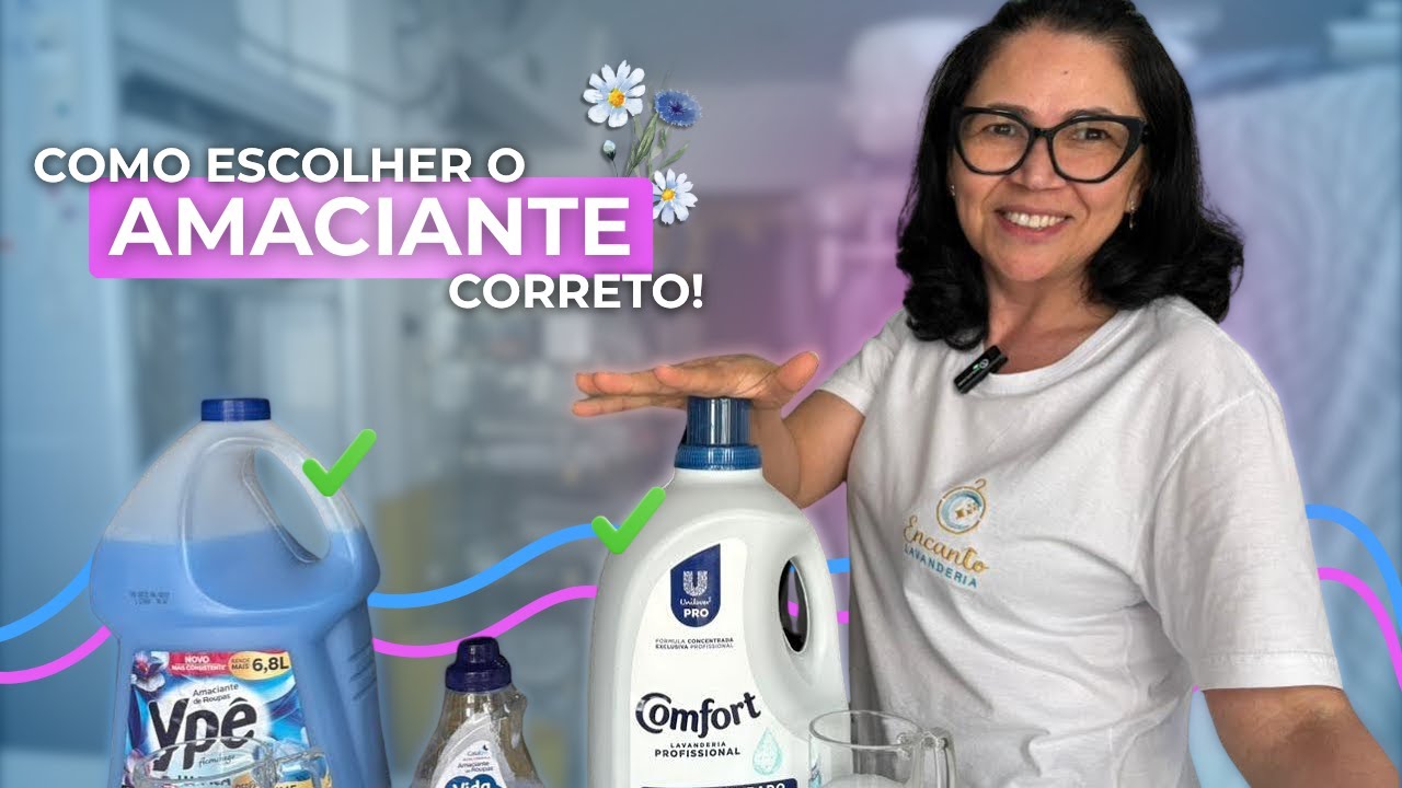 Diferença entre amaciantes: o que ninguém te contou! | Fabric Softener Secrets You Didn’t Know