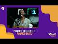 RODRIGU SANTU NO PODCAST GIL FUENTES