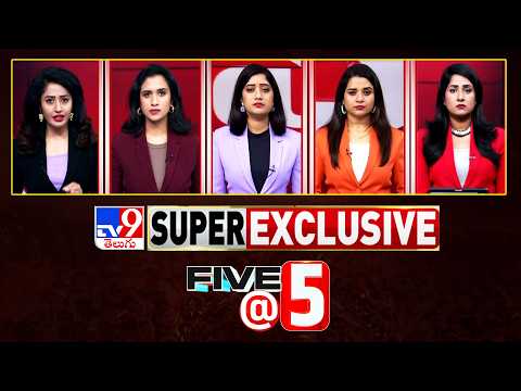 Five @ 5 | Super Exclusive News | 11-02-2026 - TV9 - TV9