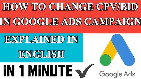 How To Change Bid In Google Ads | Bid Adjustment - Google Ads | Google Ads 2025